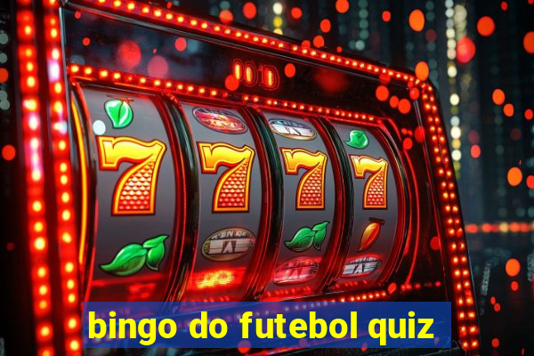 bingo do futebol quiz